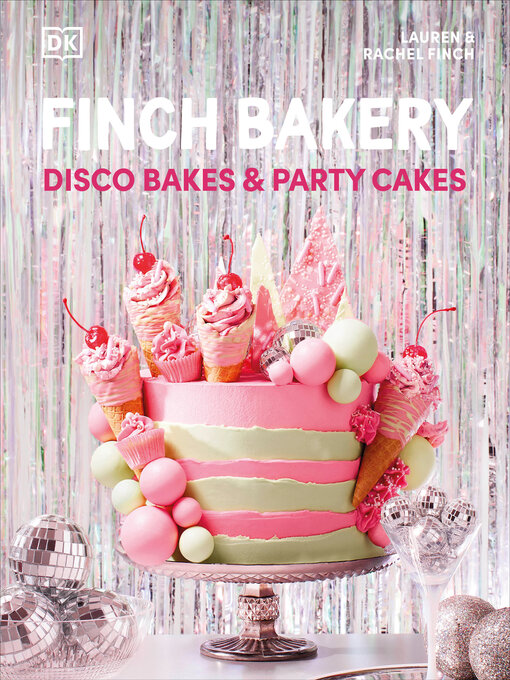 Title details for Finch Bakery Disco Bakes and Party Cakes by Lauren Finch - Wait list